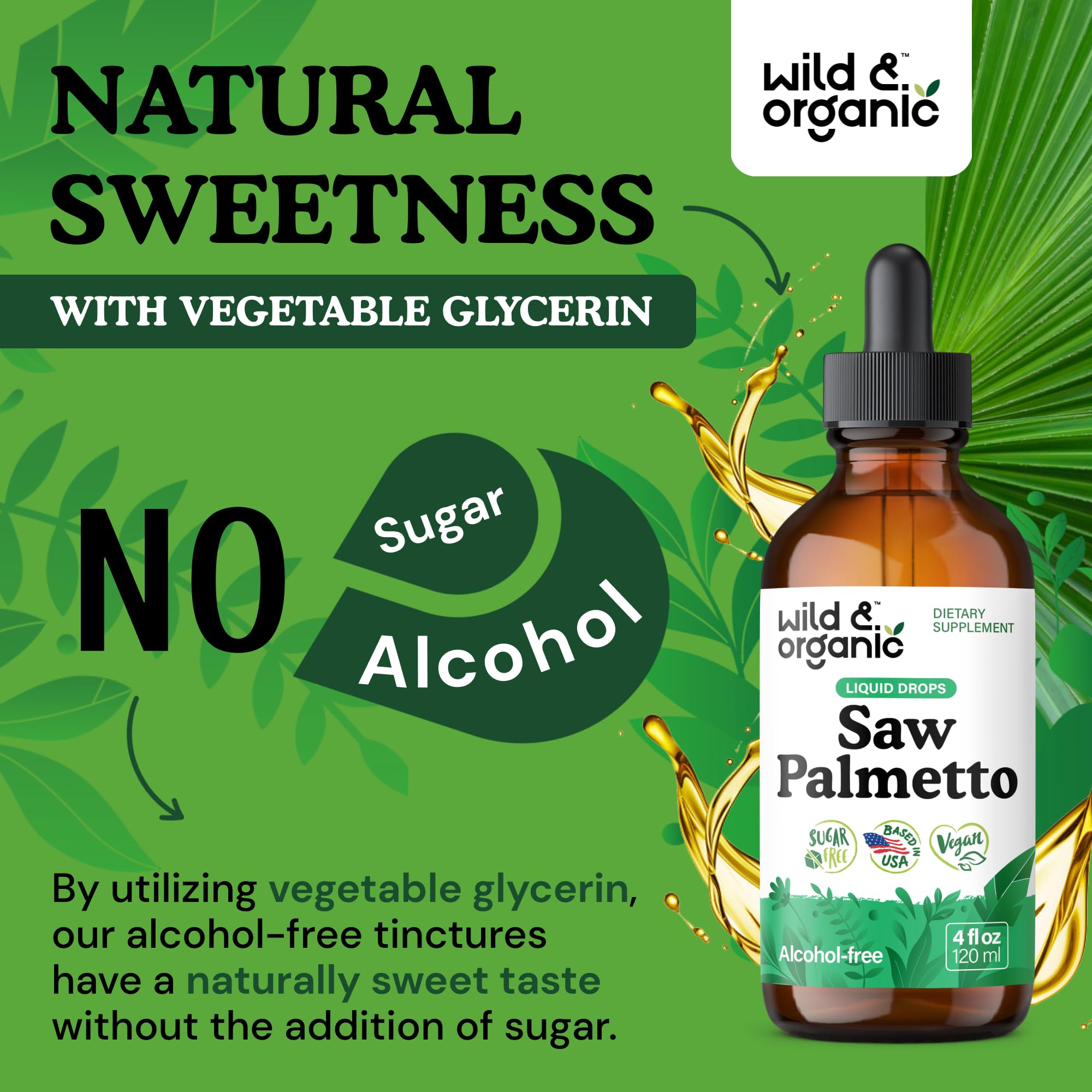 Wild & Organic Saw Palmetto glycerin-based tincture demonstrates alcohol-free convenience