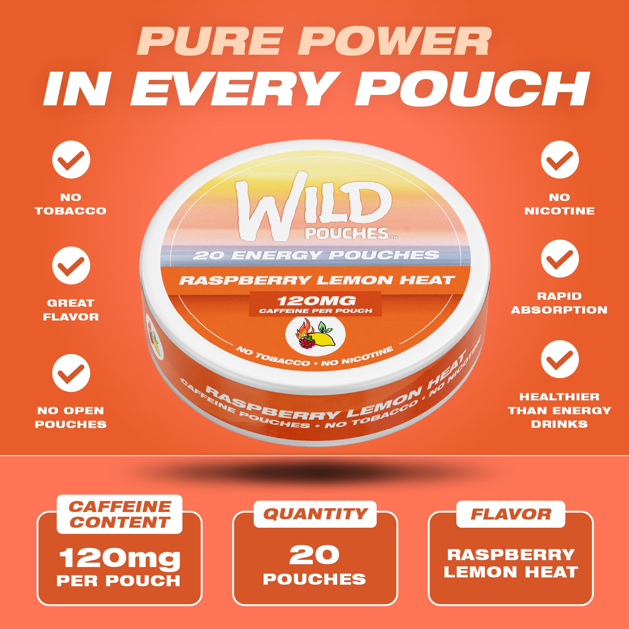 Wild Pouches Raspberry Lemon Heat can side displays nicotine-free energy option for busy days