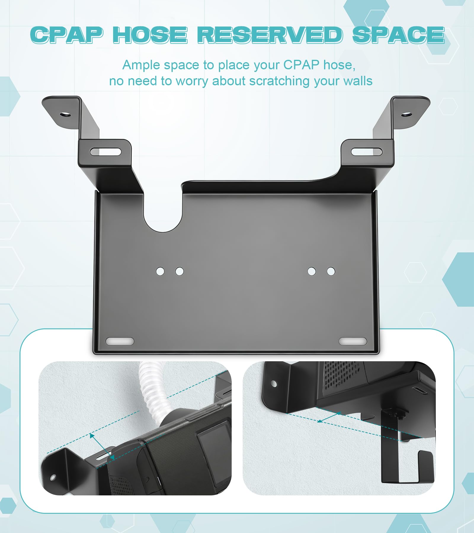 Windihoues dual-hook storage neatly holds mask and tubing when not in use.