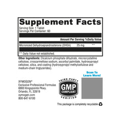Xymogen DHEA label close-up highlighting 25 mg micronized tablet.
