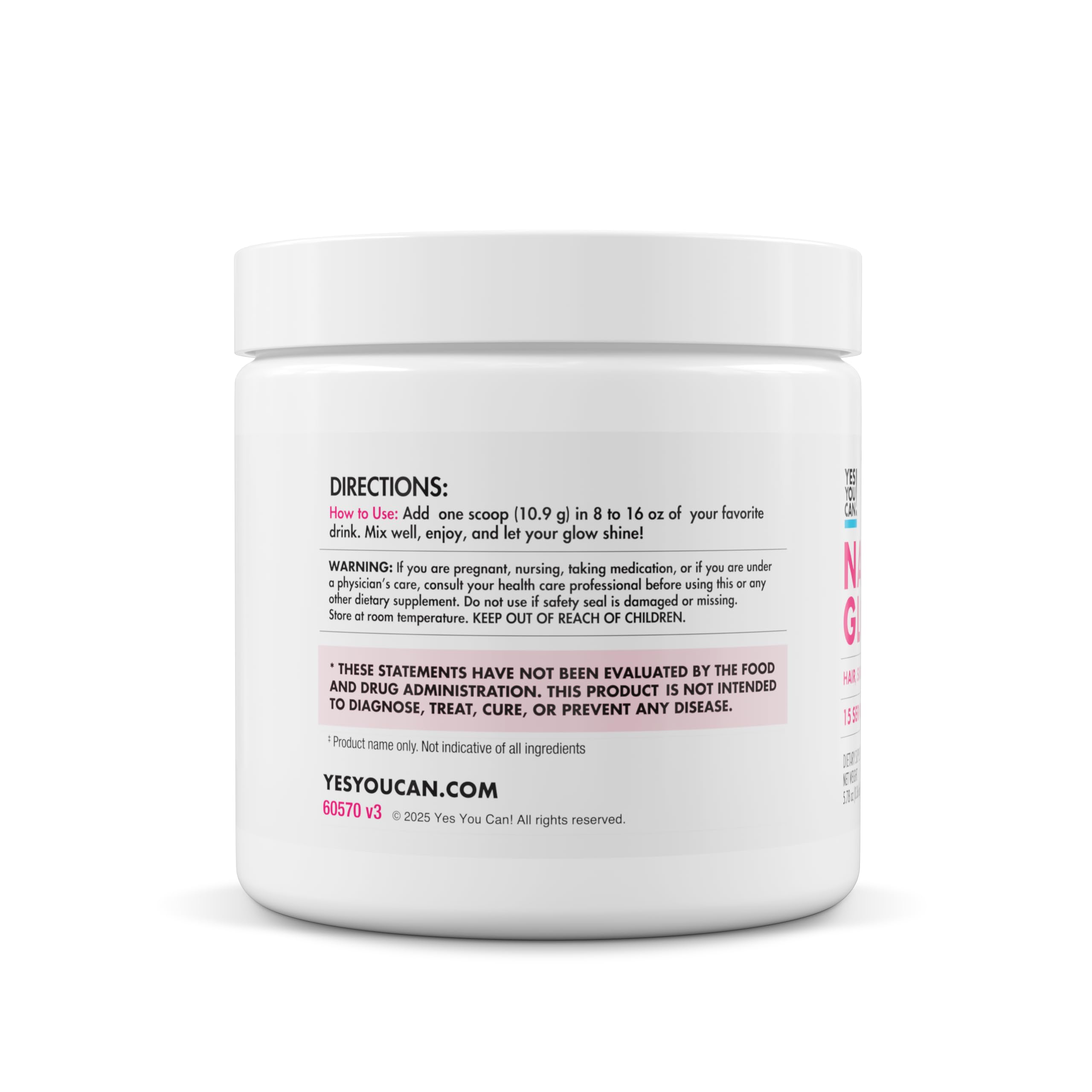 Yes You Can! Natural Glow ingredients lineup highlights biotin, hyaluronic acid, and vitamins.