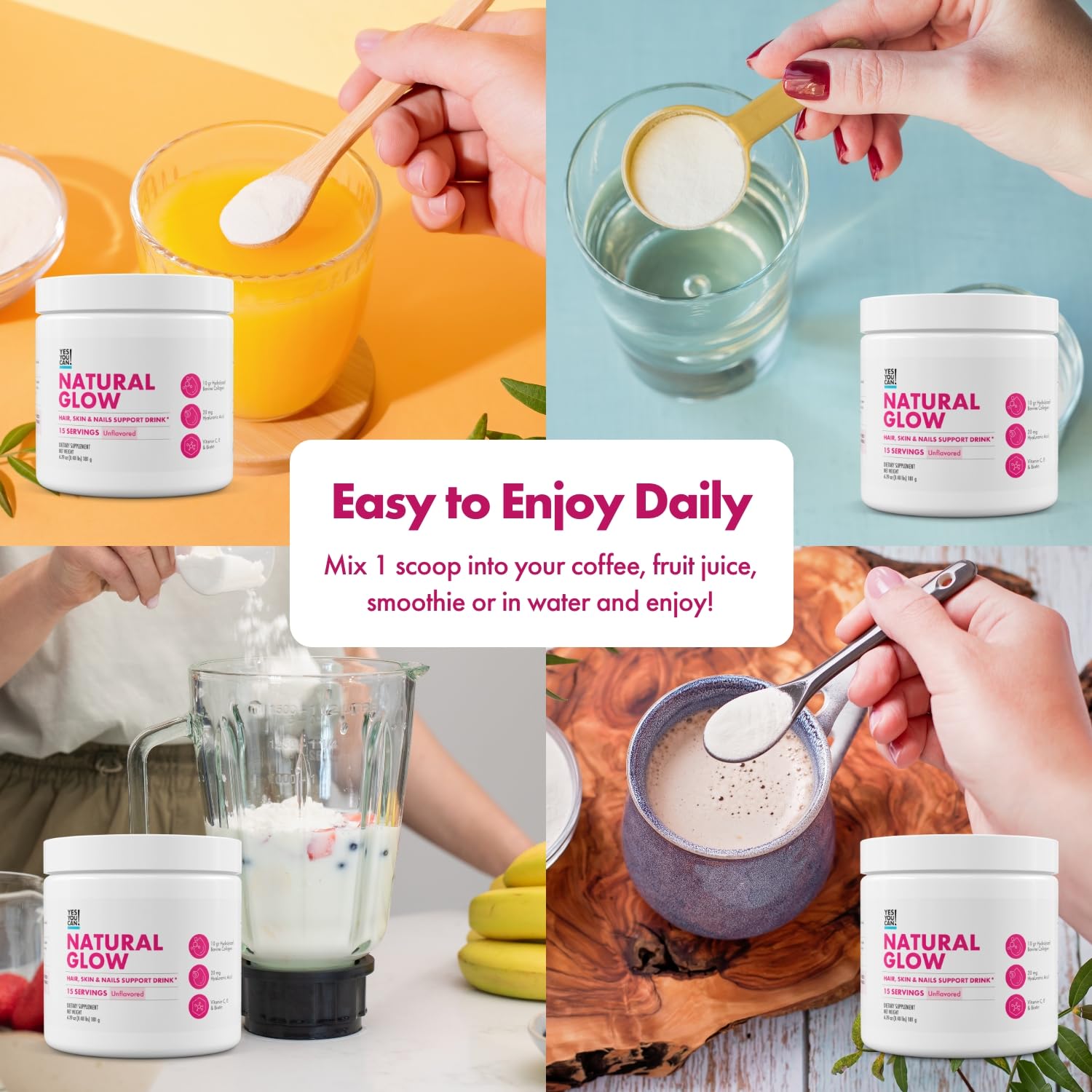 Yes You Can! Natural Glow smoothie blend adds collagen power to your favorite beverage.